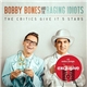 Bobby Bones And The Raging Idiots - The Critics Give It 5 Stars